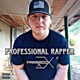 Professional Rapper Single