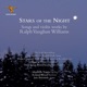 Vaughan Williams Stars of the Night Songs Violin Works