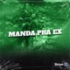 Manda pra Ex Single