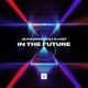 In the Future feat DJ EEF Single