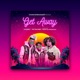 GET AWAY feat PK THA POET Single