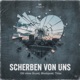 Scherben von uns Single
