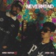 Nevermind feat Javed Arif Single