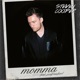 Momma feat Jocef Michael Single