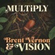 Multiply Single feat Vision Single