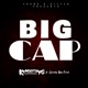 Big Cap feat Greedy Boy Fred Single