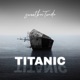 Titanic Single