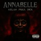 ANNABELLE feat Kelah DEX Single