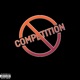No Competition feat Black Magic Zero 610 Single