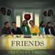 Friends feat Timaya Single