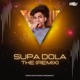 Supa Dola The Single
