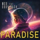 Paradise feat Cody Nash Single