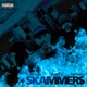 Skammers feat Paul Wall Single