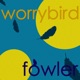 Worrybird Single