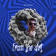 From The Dirt Single