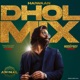 Haiwaan Dhol Mix Single