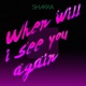When Will I See You Again Single