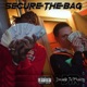 Secure the Bag feat Famous Dex Single