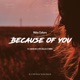 Because of You Single