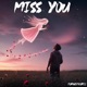 Miss You Single