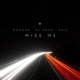 Miss Me Single