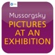 Mussorgsky Pictures At an Exhibition