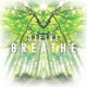 Breathe Single