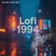 Lofi 1994 Single