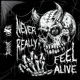 Never Really Feel Alive feat Sinizter Single