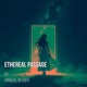 Ethereal Passage Single