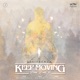 Keep Moving 1st Anniversary Edition EP