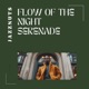 Flow of the Night Serenade EP