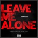 Leave Me Alone Single