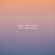 Above the Waste and Emptiness Single