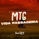 MTG Vida Passageira feat MC Tuto Single