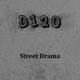 Street Drama Single