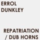 Repatriation Dub Horns Single