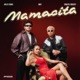 Mamacita Single