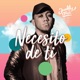 Necesito de Ti Single