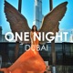 One Night in Dubai Single
