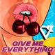 Give Me Everything Single
