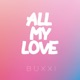 All My Love Single