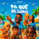Pa Que Me Llamas feat Anthony Ready Yeigo Single