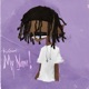 My Name Mistakes 2 Single