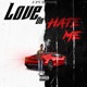 Love Or Hate Me Single