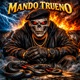 Mando Trueno Single