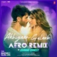 Akhiyaan Gulaab Afro Remix Single