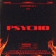 Psycho Single