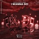 I Wanna Go Single