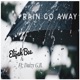 Rain Go Away feat Daizy G B Single